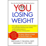 You: Losing Weight: The Owner's Manual to Simple and Healthy Weight Loss