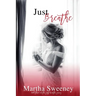 Just Breathe