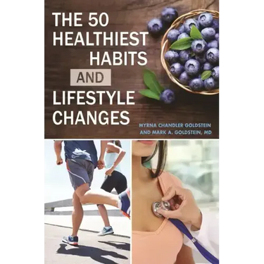 The 50 Healthiest Habits and Lifestyle Changes