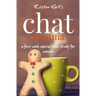 CHAT Christmas: A Four Week Special Bible Study For Women