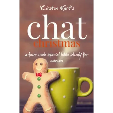 CHAT Christmas: A Four Week Special Bible Study For Women