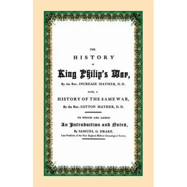 The History of King Philip's War