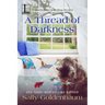 A Thread of Darkness
