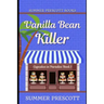 Vanilla Bean Killer