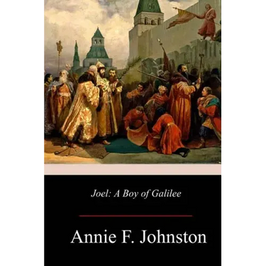 Joel: A Boy of Galilee