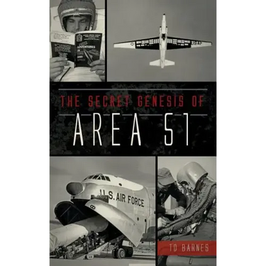 The Secret Genesis of Area 51