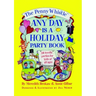 Penny Whistle Any Day Is a Holiday Book