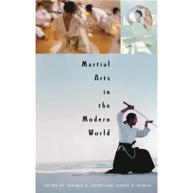 Martial Arts in the Modern World