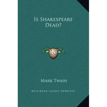Is Shakespeare Dead?