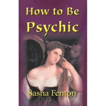 How to be Psychic