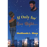 If Only for One Night...