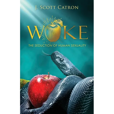 Woke: The Seduction of Human Sexuality
