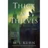 Thick as Thieves