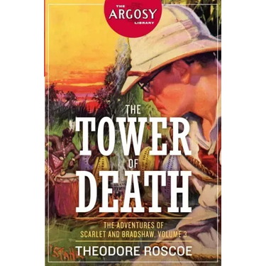The Tower of Death: The Adventures of Scarlet and Bradshaw, Volume 3