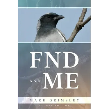 FND and ME: Second Edition