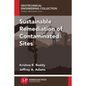Sustainable Remediation of Contaminated Sites
