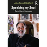 Speaking My Soul: Race, Life and Language