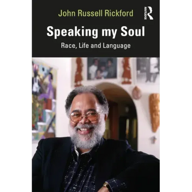 Speaking My Soul: Race, Life and Language