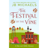 Festival of the Vine: A Mac and Millie Mystery