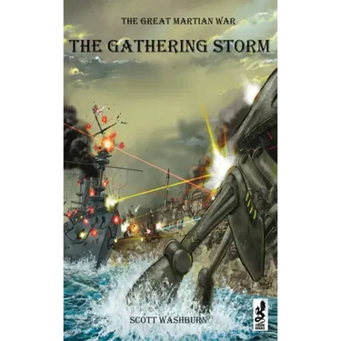 The Great Martian War: The Gathering Storm