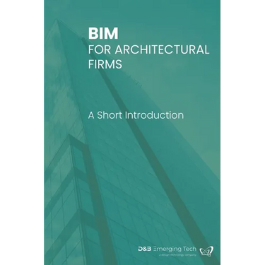 Bim for Architectural Firms: A Short Introduction