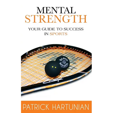 Mental Strength: A Guide To Success In Sports
