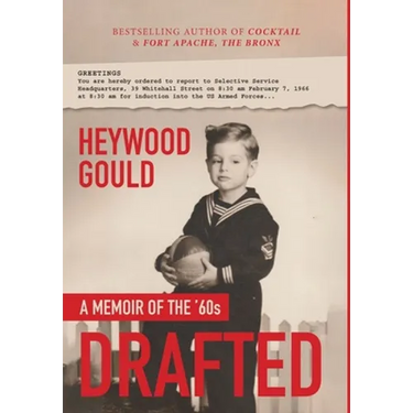 DRAFTED, A Memoir of the '60's