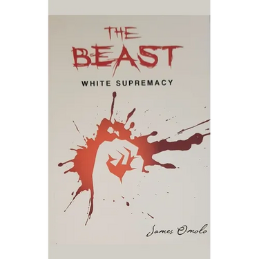The Beast: White Supremacy