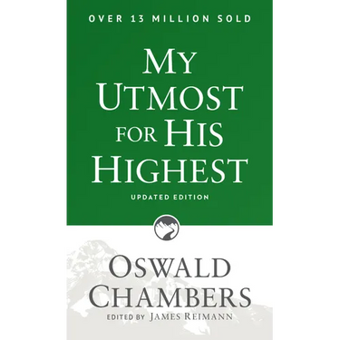 My Utmost for His Highest: Updated Language Paperback (a Daily Devotional with 366 Bible-Based Readings)