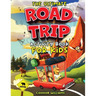 The Ultimate Road Trip Activity Book for Kids: Over 100 Travel Games, Mazes, Word Games, Puzzles and Car Activities for Kids