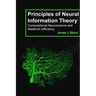 Principles of Neural Information Theory: Computational Neuroscience and Metabolic Efficiency