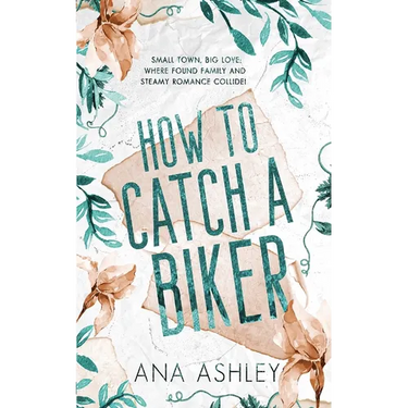 How to Catch a Biker: A May/December MM romance