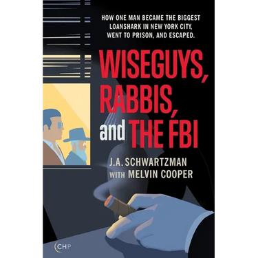Wiseguys, Rabbis, and the FBI: How one man became the biggest loanshark in New York City, went to prison, and escaped.