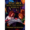 Ava & Carol Detective Agency (Books 4-6): A Middle Grade Mystery Series (Book Bundle 2)