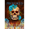 Provoked