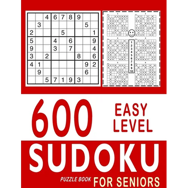 600 Easy Level Sudoku Puzzle Books for Seniors: With Solutions - Awesome Book for Sudoku Senior Fans - Large Print (8.5×11)