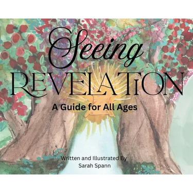 Seeing Revelation: A Guide for All Ages