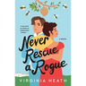 Never Rescue a Rogue