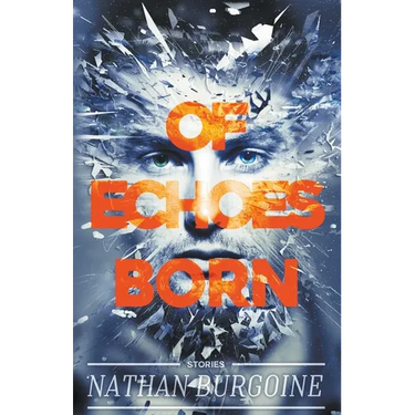 Of Echoes Born