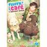 Fluffy Cafã(c) in Another World (Manga) Vol. 2
