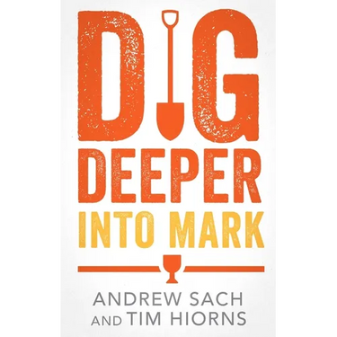 Dig Deeper Into Mark