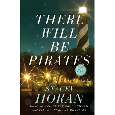There Will Be Pirates: An Old City Mystery