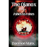 The Ojanox II: Ashes to Ashes