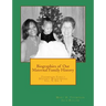 Biographies of our Maternal Family History