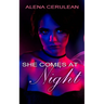 She Comes at Night