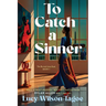 To Catch a Sinner