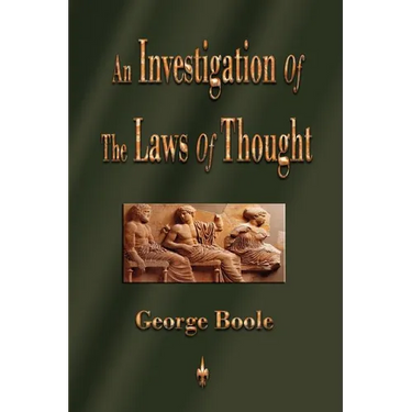 An Investigation of the Laws of Thought