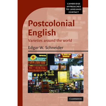 Postcolonial English: Varieties Around the World
