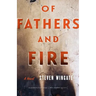 Of Fathers and Fire
