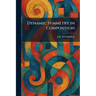 Dynamic Symmetry in Composition